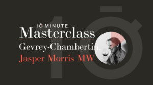 The Wine Conversation – Gevrey-Chambertin with Jasper Morris MW & Sarah Kemp